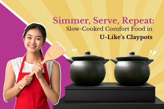 Simmer, Serve, Repeat Slow-Cooked Comfort Food in U-Like’s Claypots